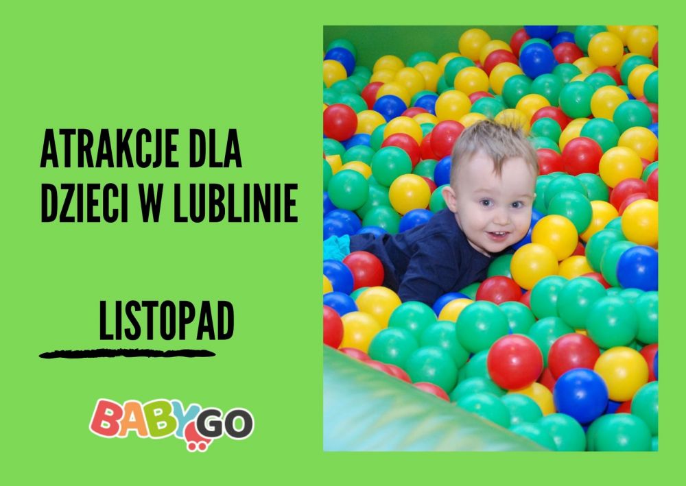Atrakcje dla dzieci w Lublinie - LISTOPAD